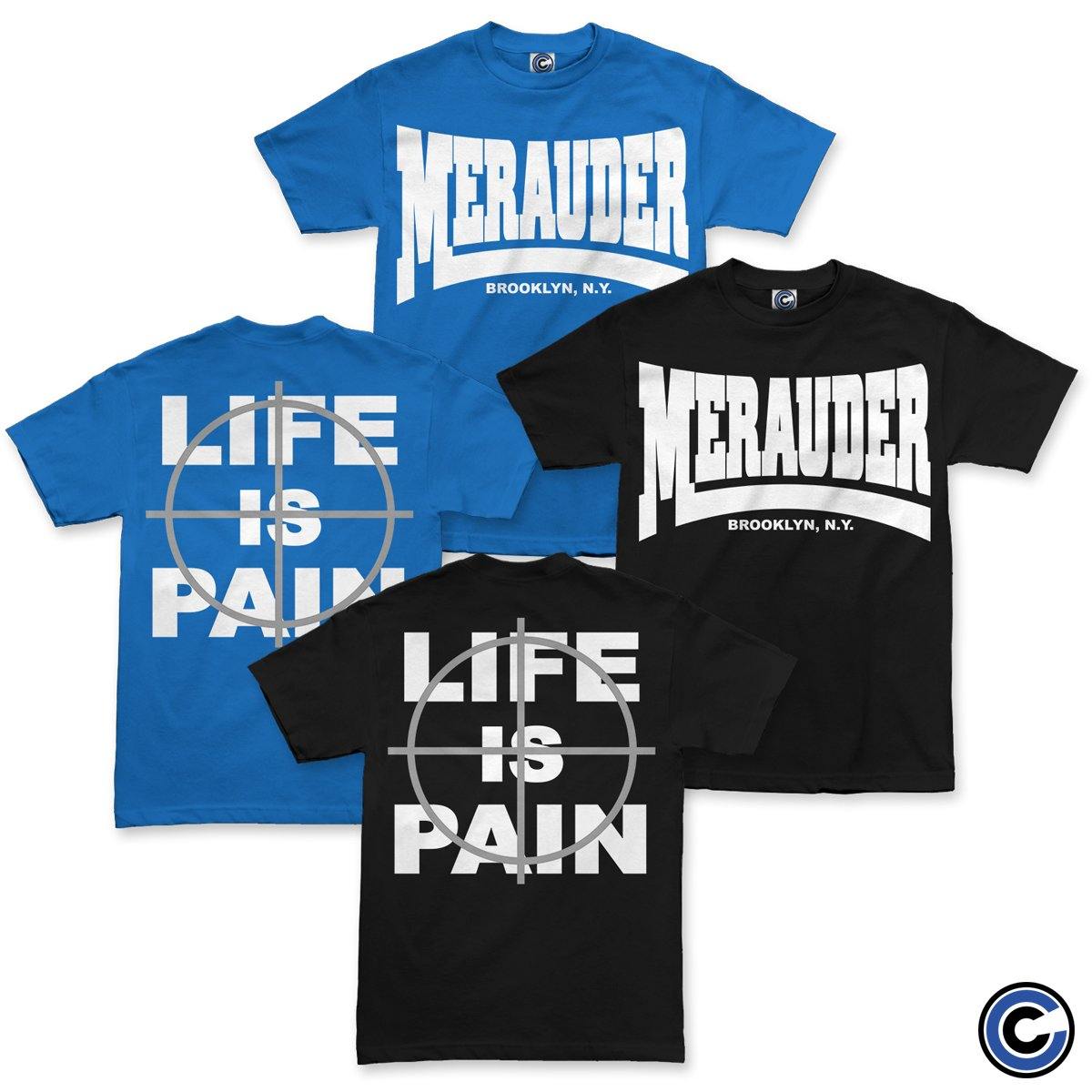 Merauder Merch Life is Pain Shirt Merauder Shirt