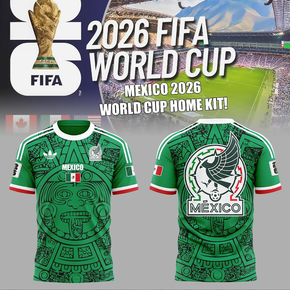 Mexico 2026 World Cup Home Kit T-Shirt Best Gift For Football Lovers - vazava store