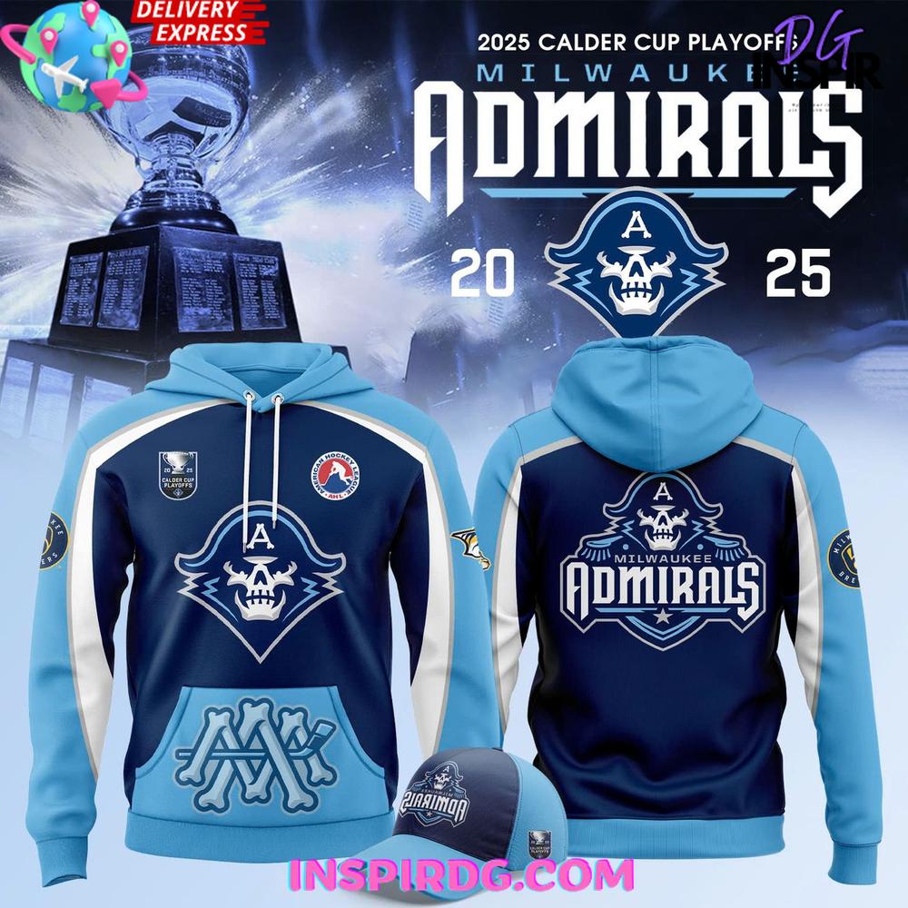 Milwaukee Admirals 2025 Calder Cup Playoffs Special Hoodie Premium Merchandise