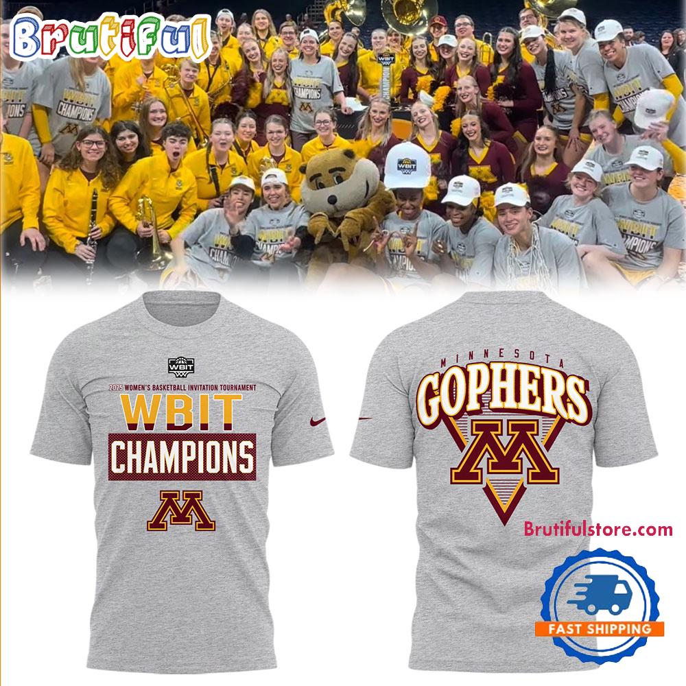 Minnesota Golden Gophers Womens Basketball 2025 WBIT CHAMPIONS T Shirt
