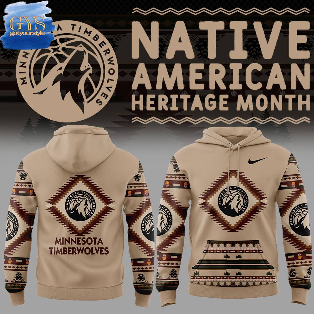 Minnesota Timberwolves Native American Heritage Month Limited Edition Hoodie Gift For Sport Music Fans