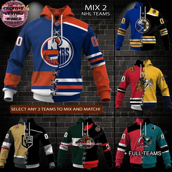 Mix 2 NHL Teams Select Any 2 Teams To Mix And Match Hoodie