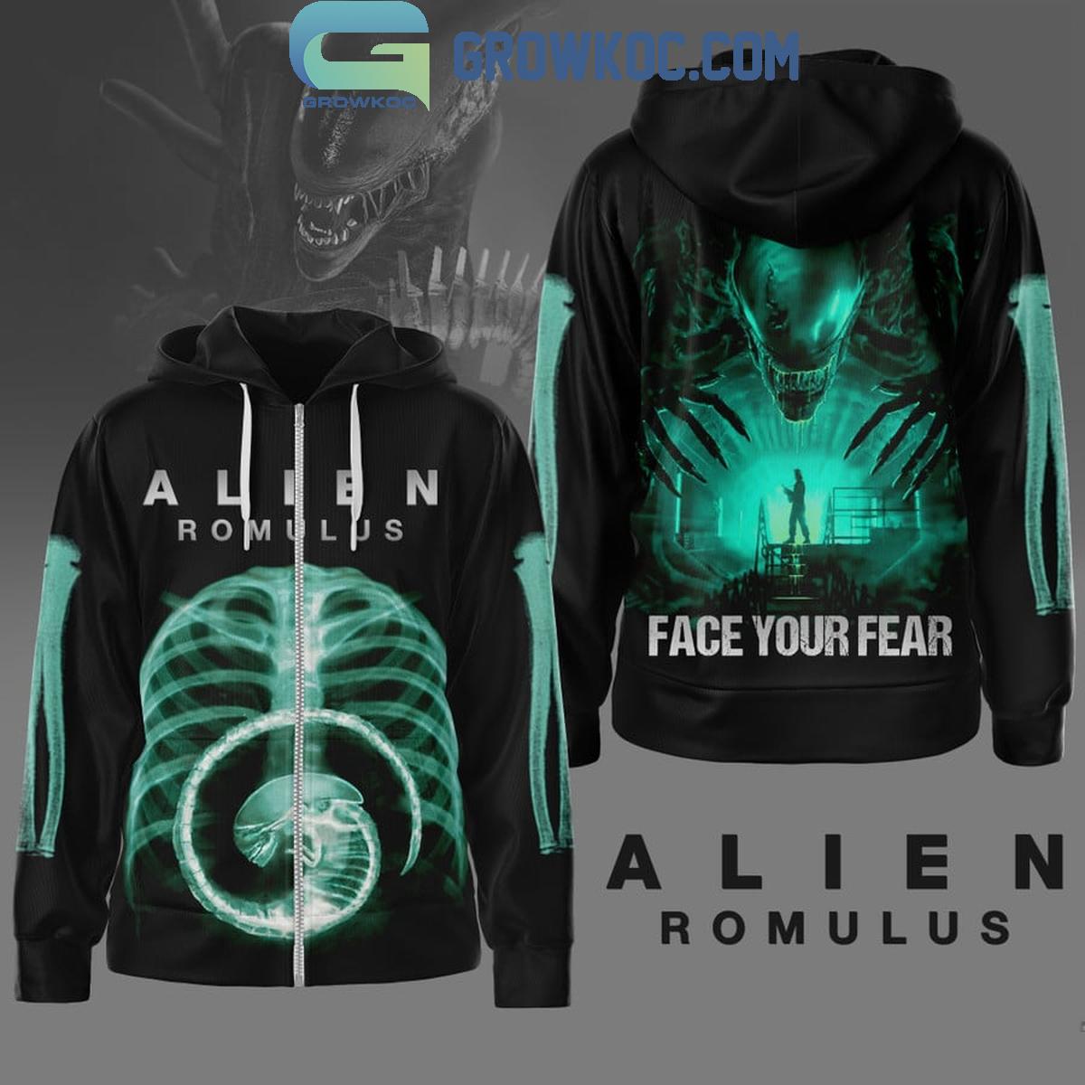 New 2025 Alien Romulus Face Your Fear Custom Hoodie T-Shirt