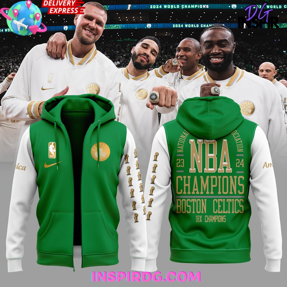New 2025 Boston Celtics 18X NBA Champions Special Green Zip Custom Hoodie