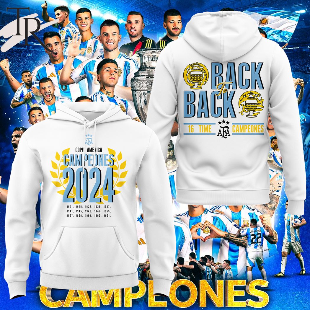 New 2025 Copa America 2024 Back To Back 16-time Camopeones Argentina Custom Hoodie
