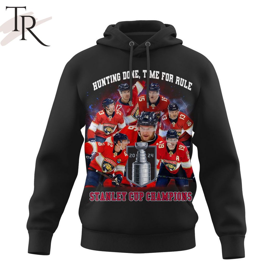 New 2025 Florida Panthers Hunting Done, Time For Rule Stanley Cup Champions Custom Hoodie - Black
