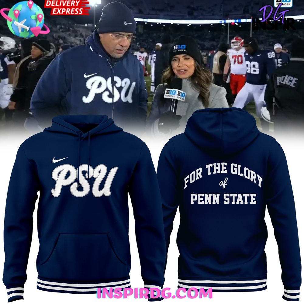 New 2025 For The Glory Of Penn State Nittany Lions Special Custom Hoodie