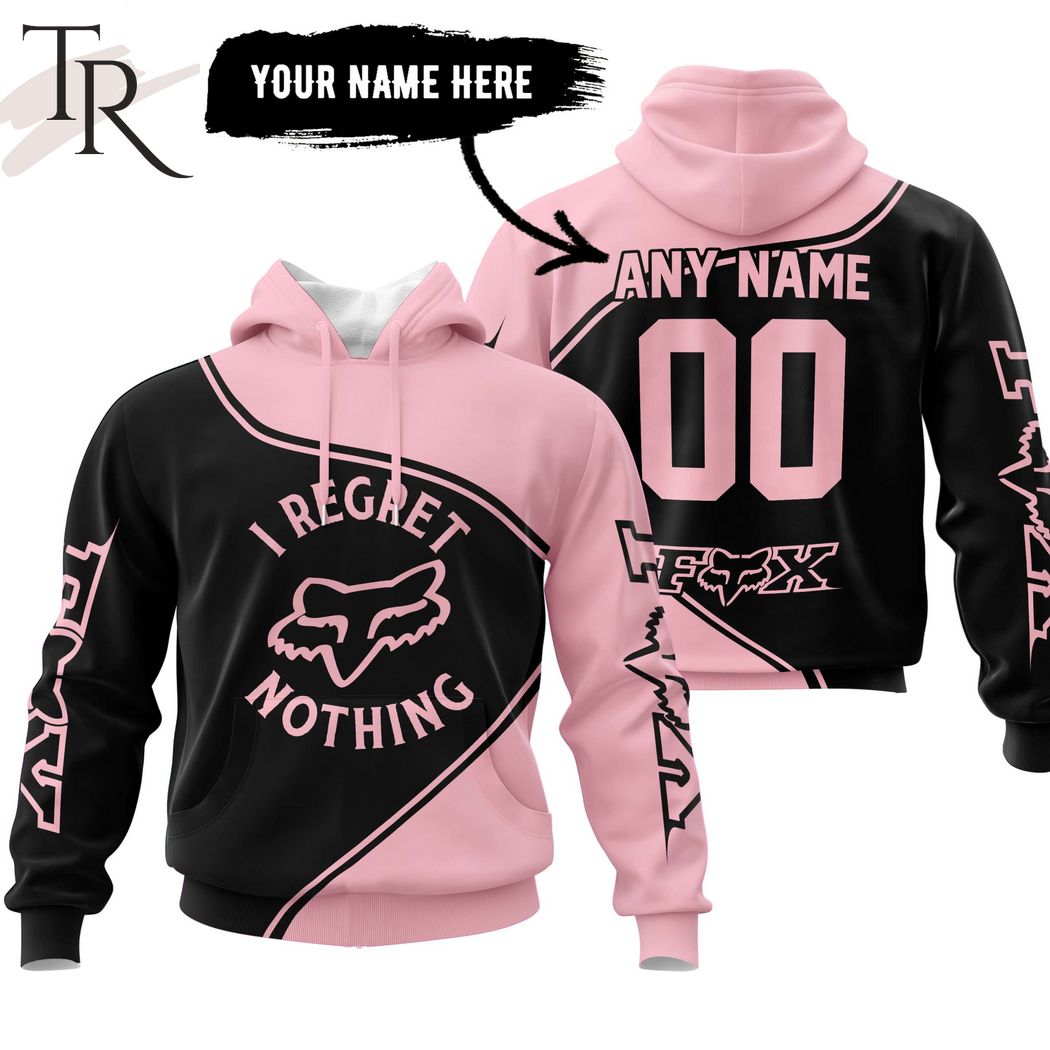 New 2025 Fox Racing I Regret Nothing - Pink Custom Hoodie