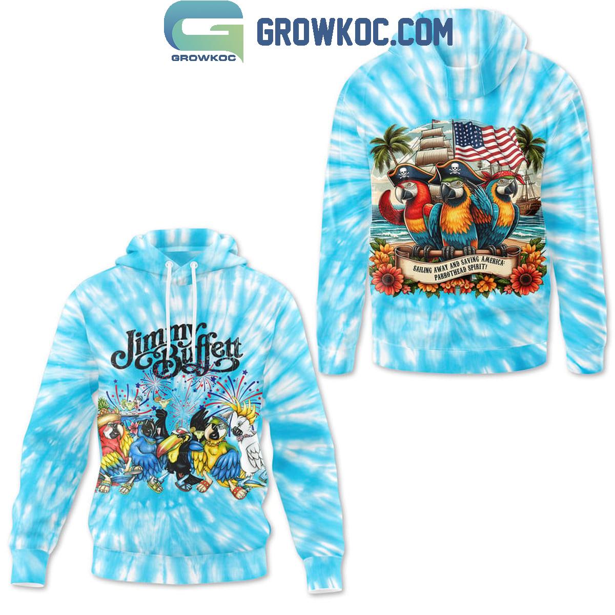 New 2025 Jimmy Buffett Sailing Away And Saving America Custom Hoodie Shirts