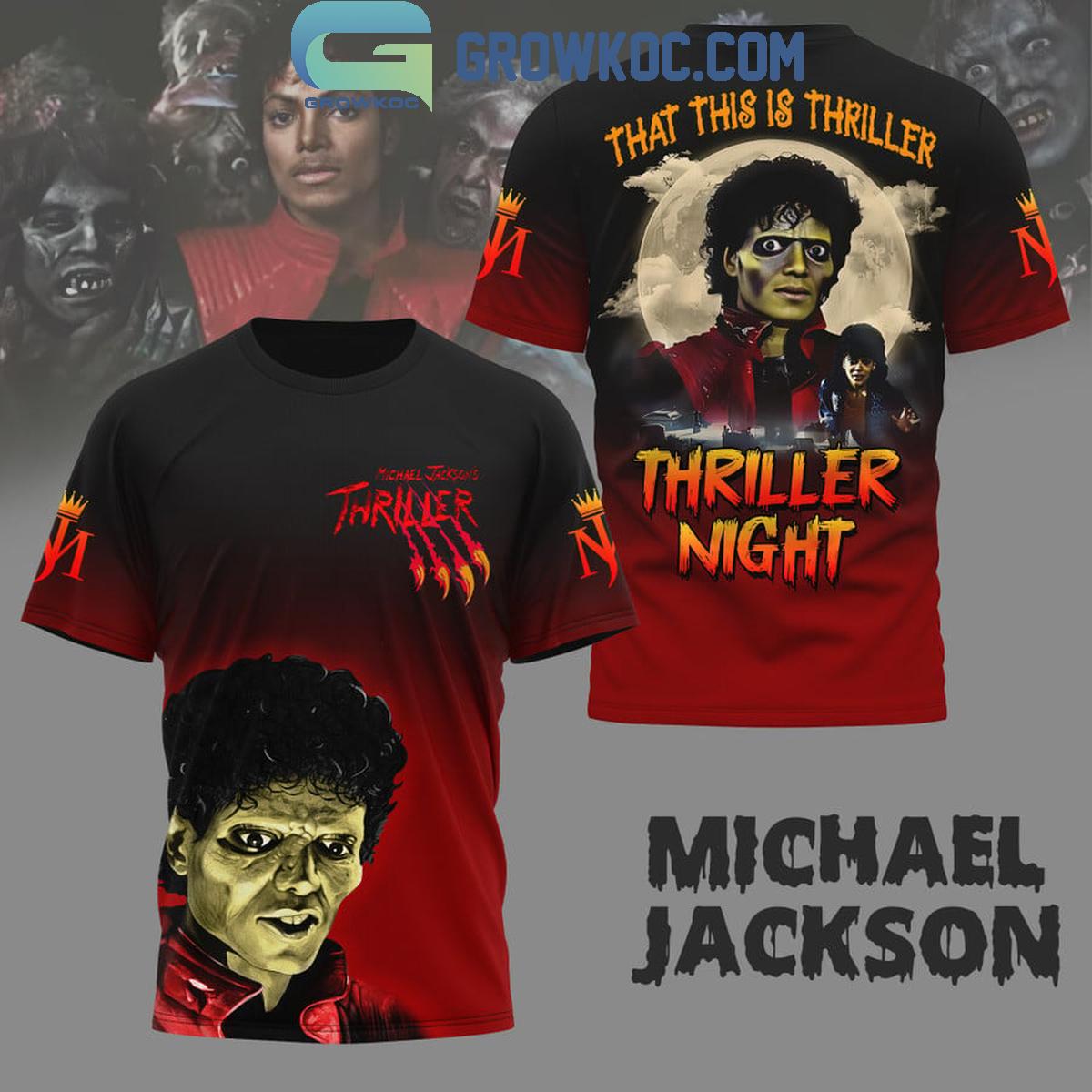 New 2025 Michael Jackson That This Is Thriller For Thriller Night Custom Hoodie T-Shirt