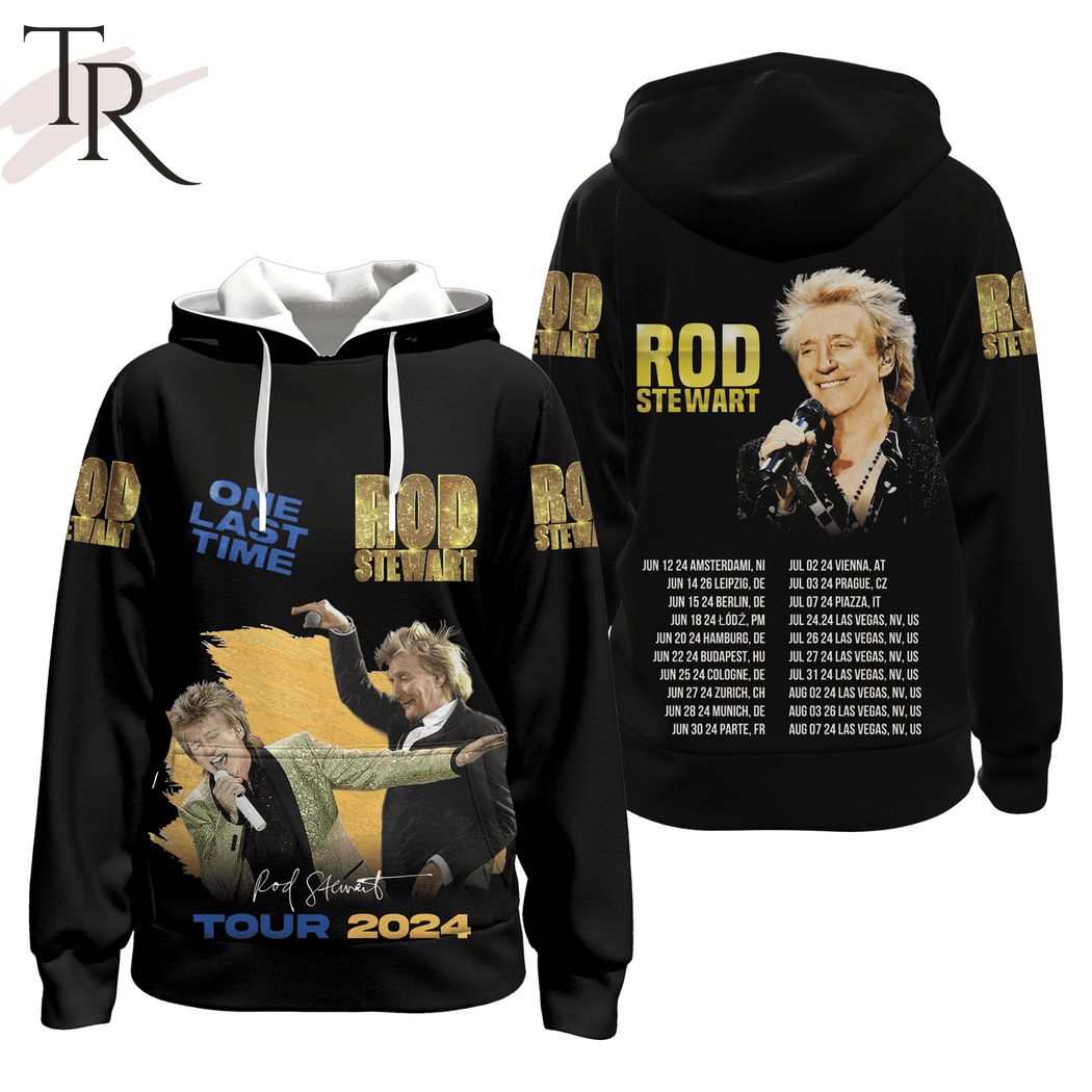 New 2025 Rod Stewart One Last Time Tour 2024 Custom Hoodie