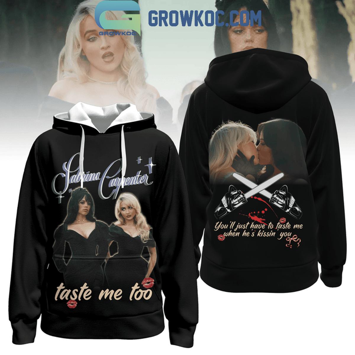 New 2025 Sabrina Carpenter Taste Me Too Custom Hoodie T-Shirt