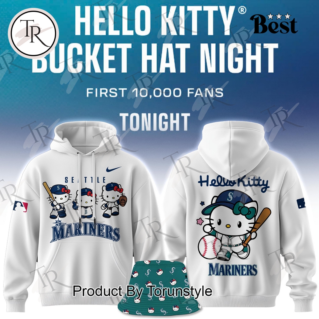 New 2025 Seattle Mariners Hello Kitty Bucket Hat Night Special Custom Hoodie - White