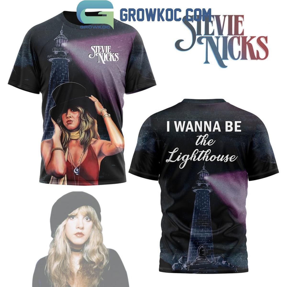 New 2025 Stevie Nicks I Wanna Be The Lighthouse Custom Hoodie T-Shirt