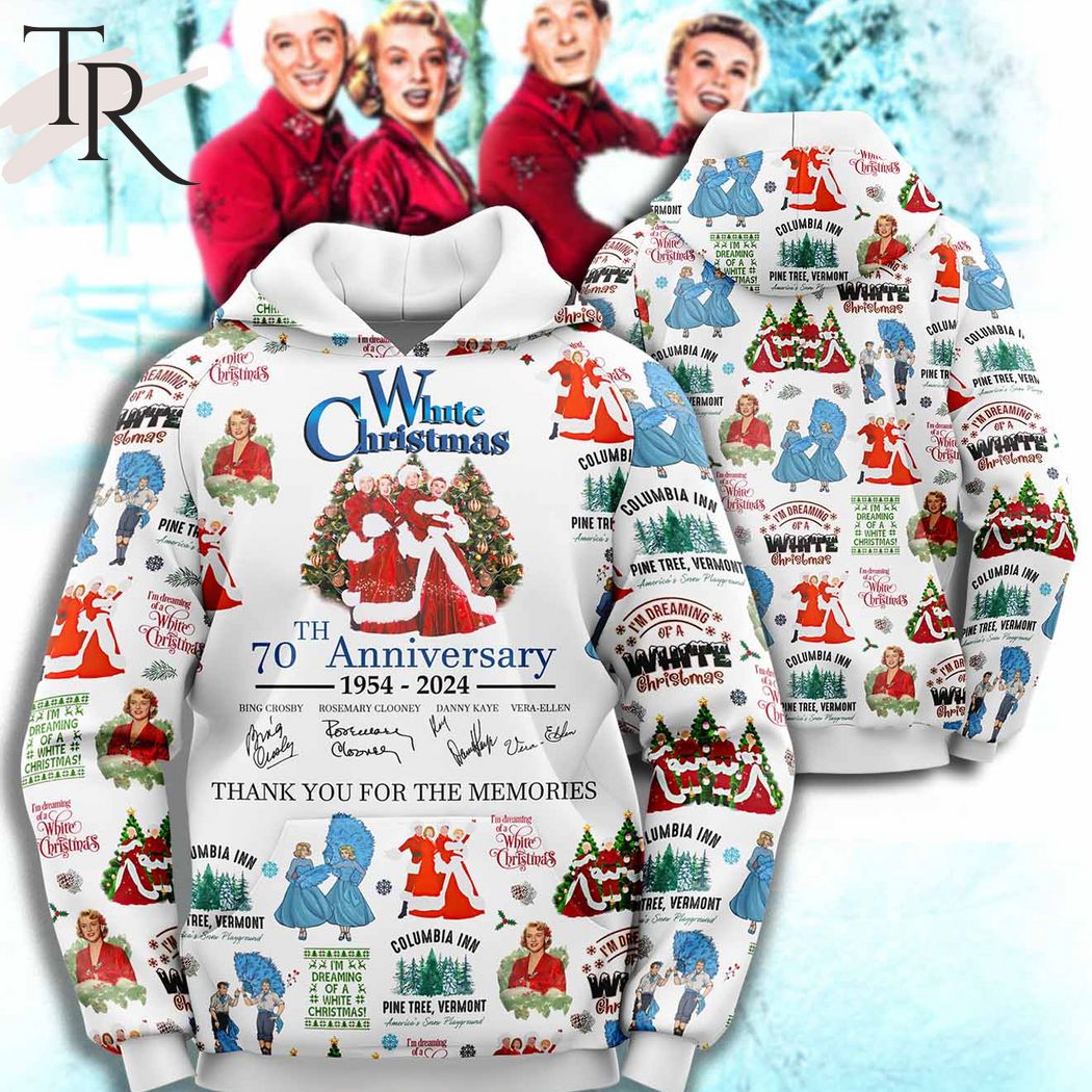 New 2025 White Christmas 70th Anniversary 1954 - 2024 Thank You For The Memories 3D Unisex Custom Hoodie