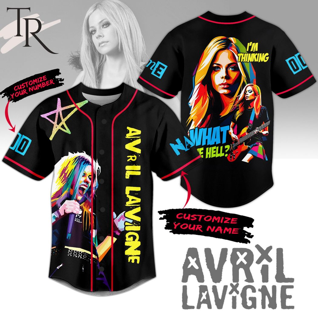 New Avril Lavigne I'm Thinking What The Hell Custom Baseball Custom Jersey Fan Gift
