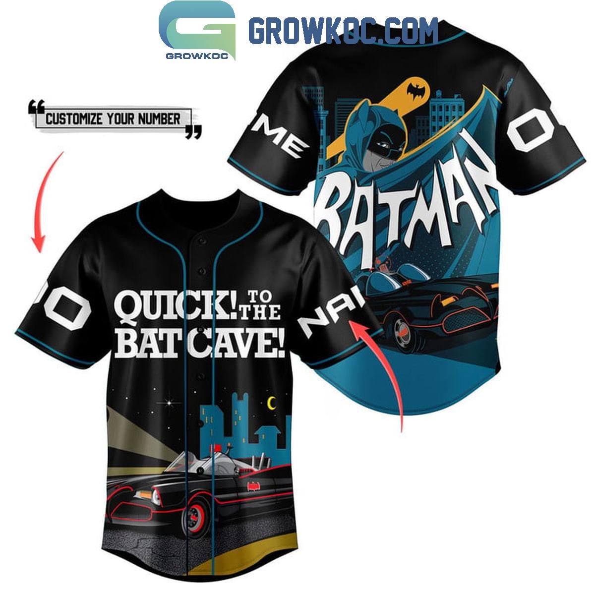 New Batman Quick To The Bat Cave Personalized Baseball Custom Jersey Fan Gift