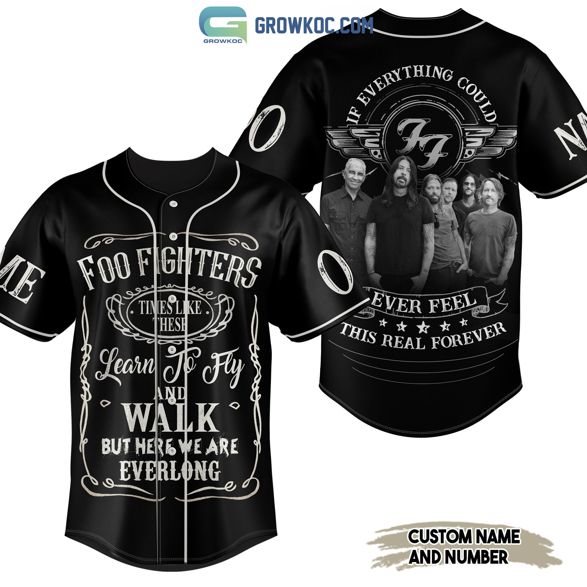 New Foo Fighters If Everything Could Ever Feel This Real Forever Personalized Baseball Custom Jersey Fan Gift