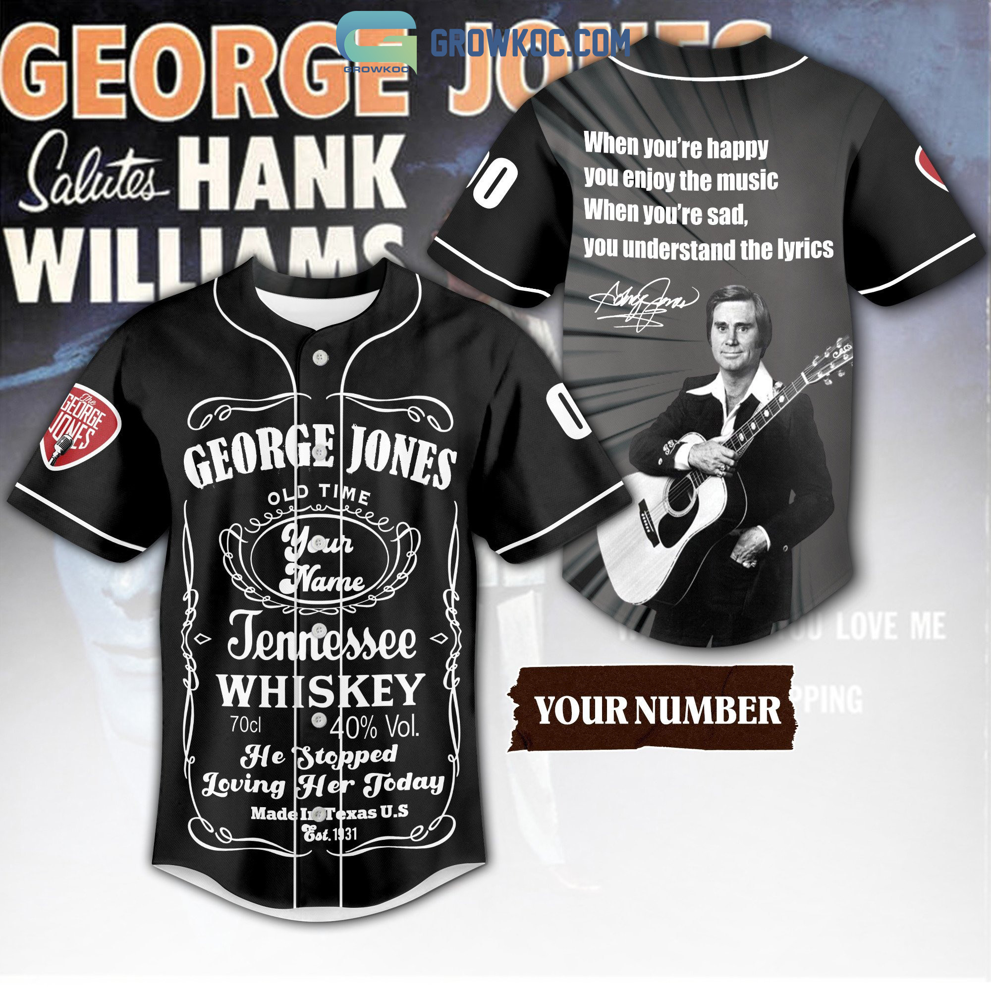 New George Jones He Stopped Loving Her Today Personalized Baseball Custom Jersey Fan Gift