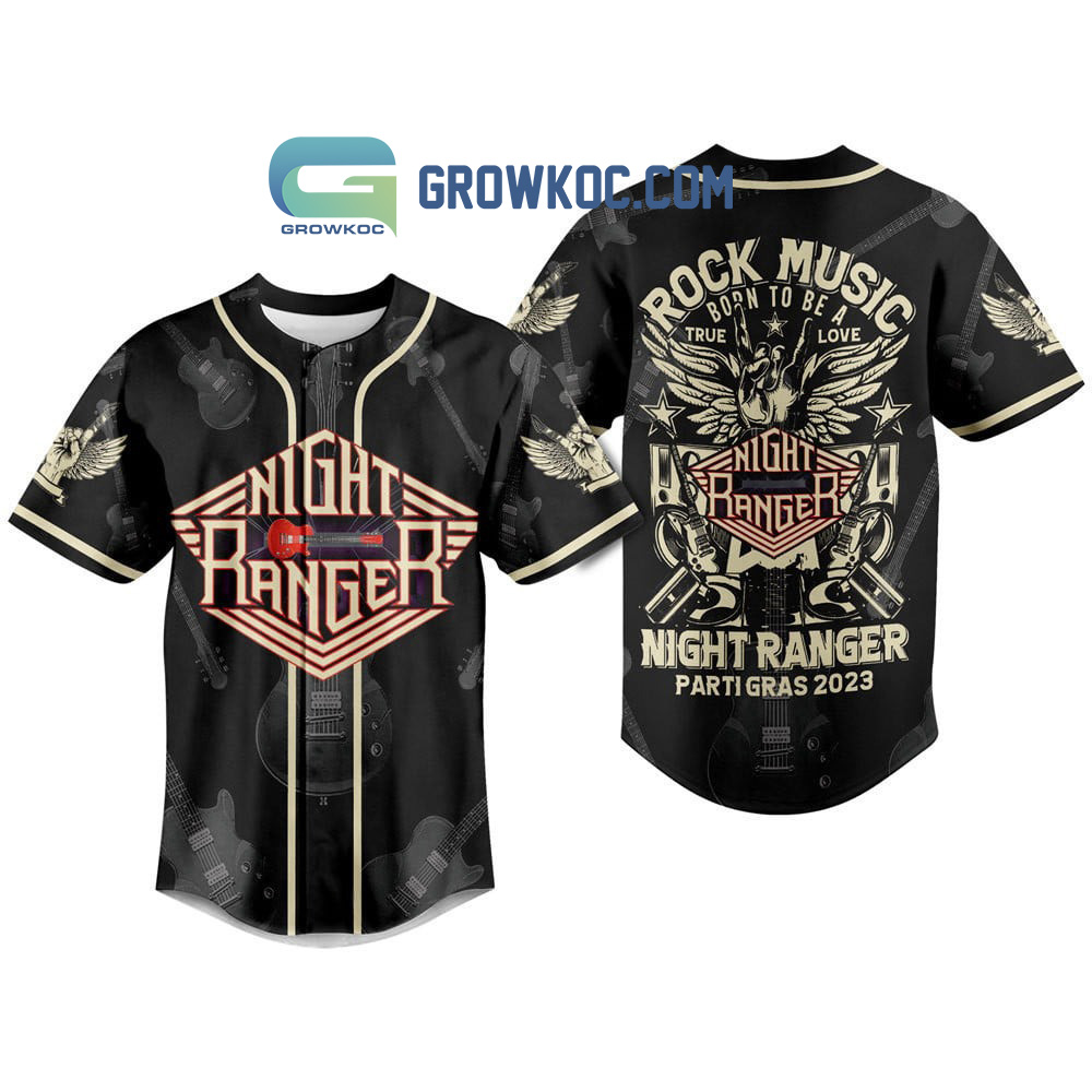 New Night Ranger Parti Gras 2023 Rock Music Born To Be A True Love Baseball Custom Jersey Fan Gift