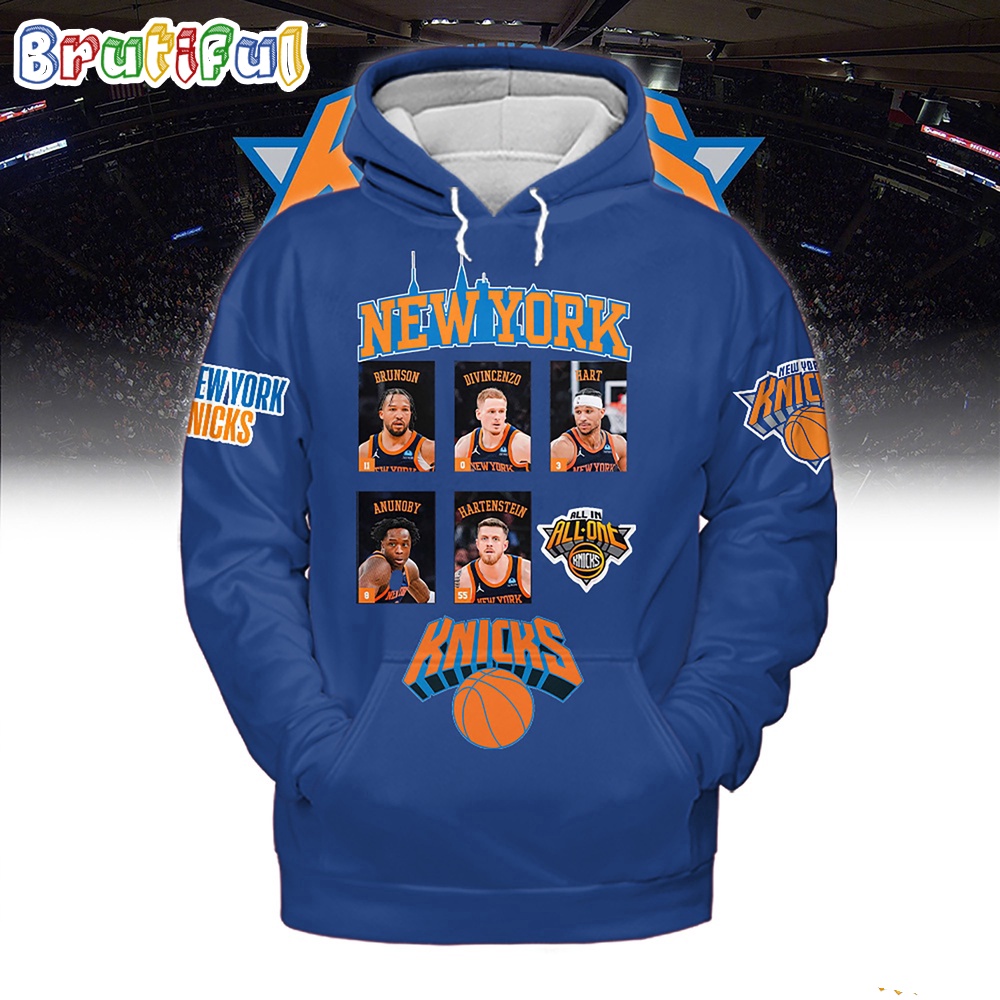 New York Knicks Basketball Shirt, All In All One Knicks Hoodie Shirt
