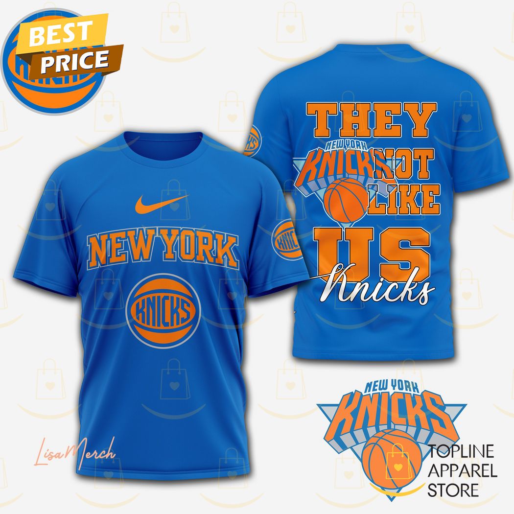 New York Knicks - They Not Like Us 3D T-Shirt - Blue Gift For Sport Music Fans