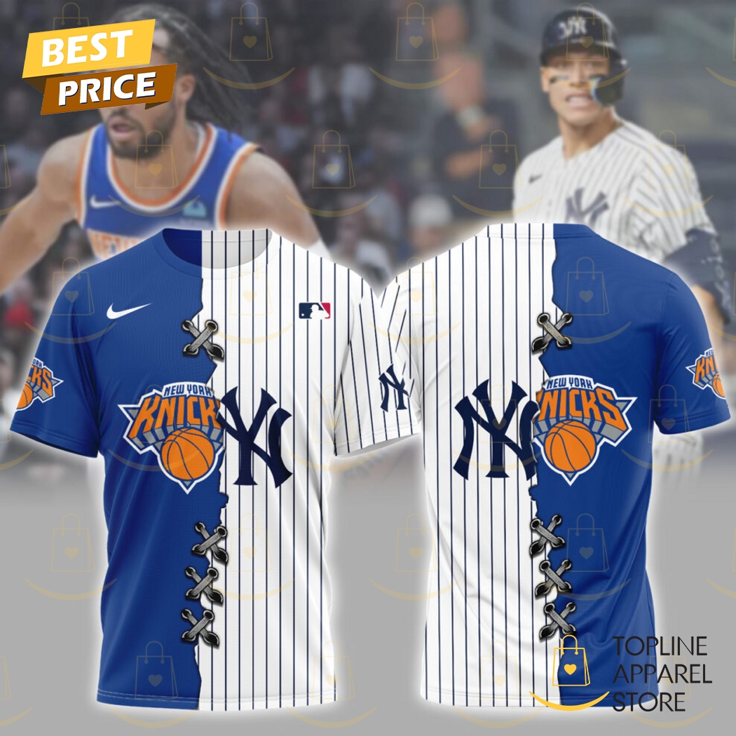 New York Knicks x New York Yankees Design 3D T-Shirt Premium Merchandise