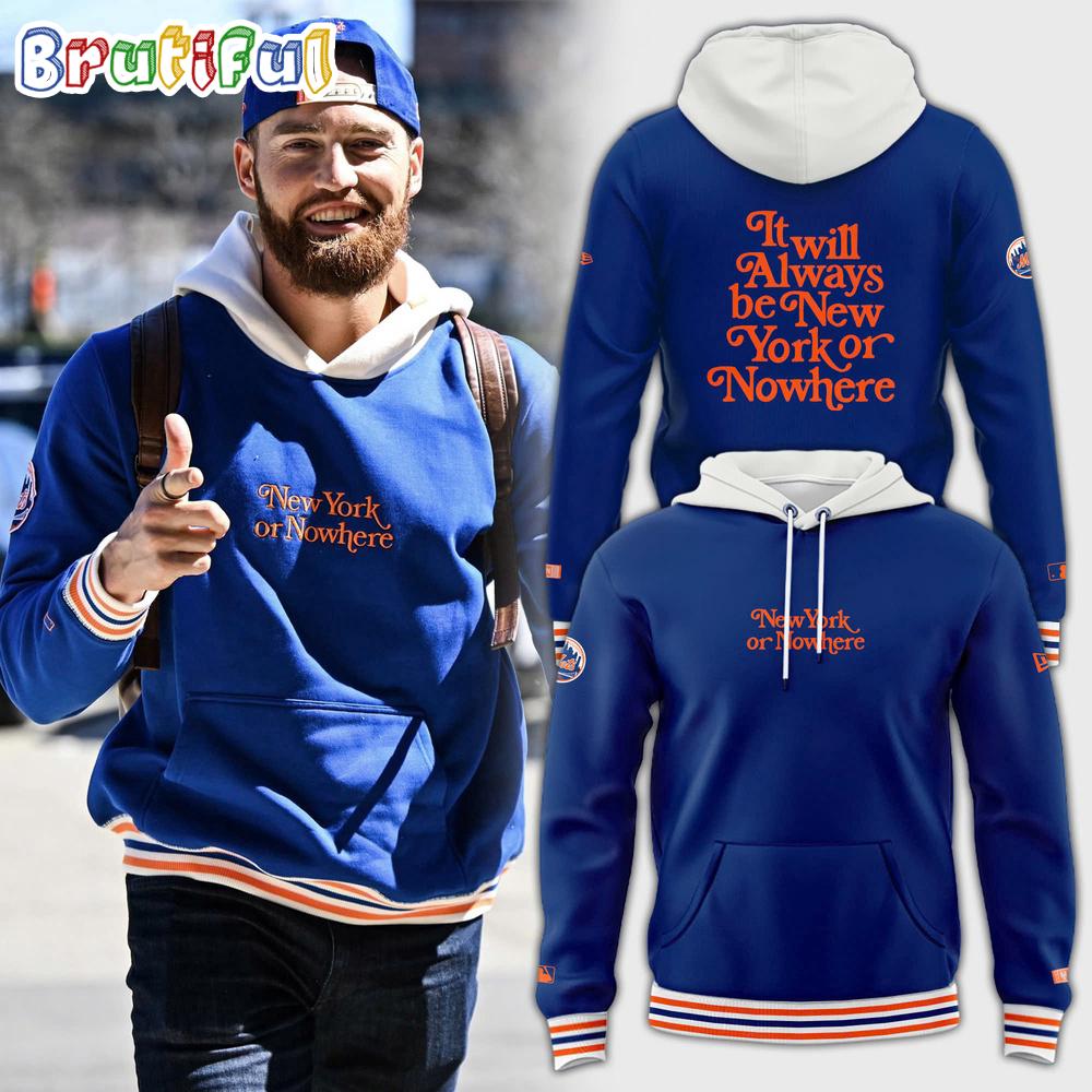 New York or Nowhere Mets 2025 Hoodie Shirt
