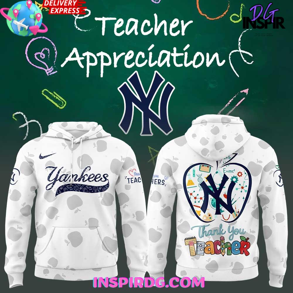 New York Yankees Teacher Appreciation Night 2025 Hoodie Gift For Sport Music Fans