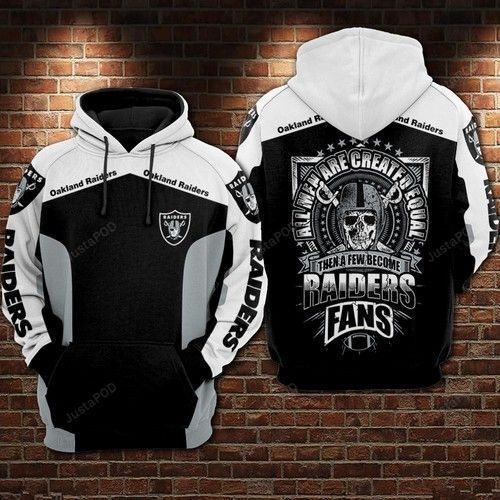 NFL Oakland Raiders Nfl Football Then A Few Become Hoodie  Zip Hoodie
