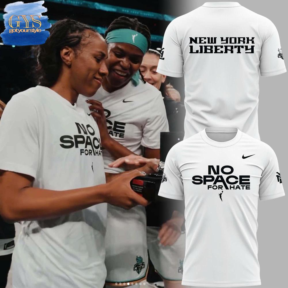 No Space For Hate New York Liberty T-Shirt Gift For Sport Music Fans