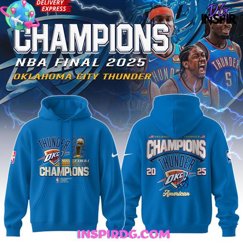 Oklahoma City Thunder 2025 NBA Finals Champions Special Hoodie Premium Merchandise