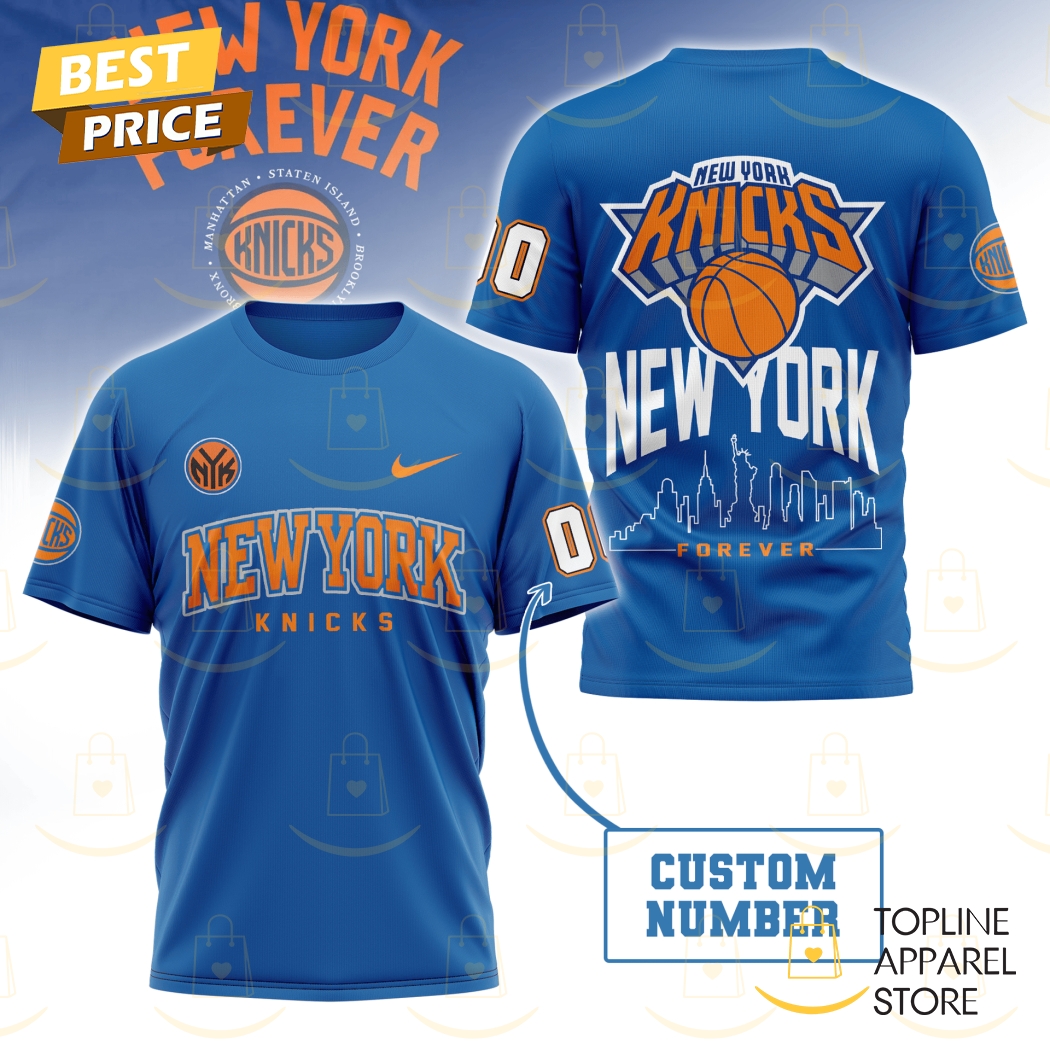 Personalized New York Knick Forever 3D T-Shirt Gift For Sport Music Fans
