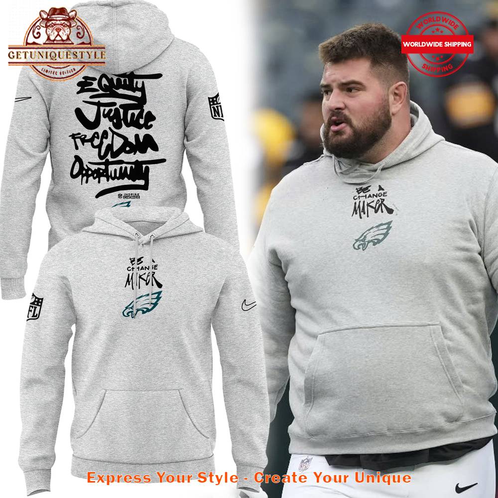 Philadelphia Eagles Be A Change Maker Special Hoodie