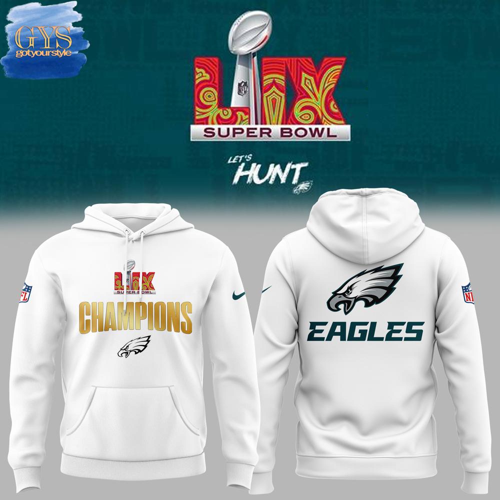 Philadelphia Eagles CHAMPIONS 2025 SUPER BOWL LIX Limited Edition White Hoodie