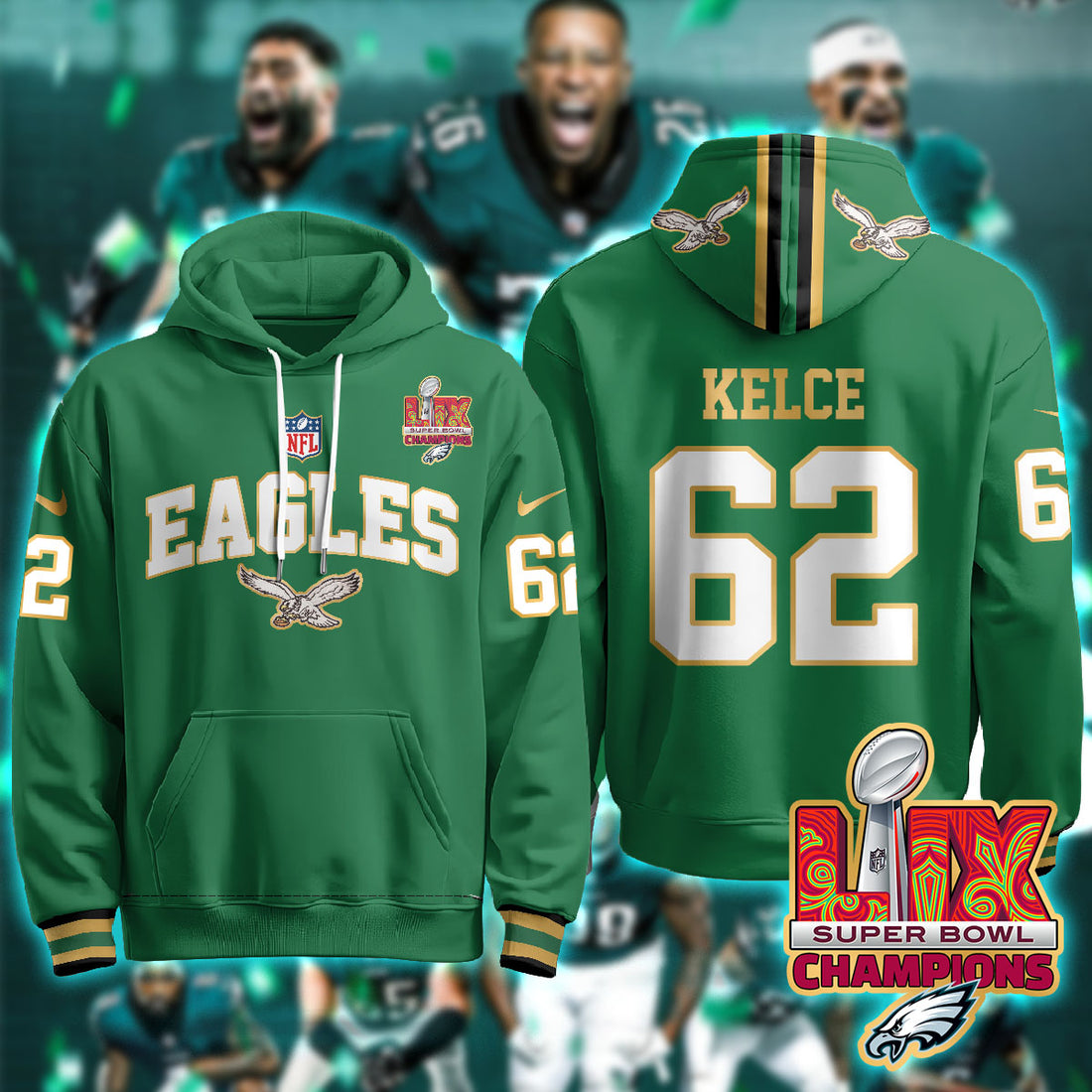 Philadelphia Eagles Kelce 62 Super Bowl LIX Champions Gold Green Hoodie