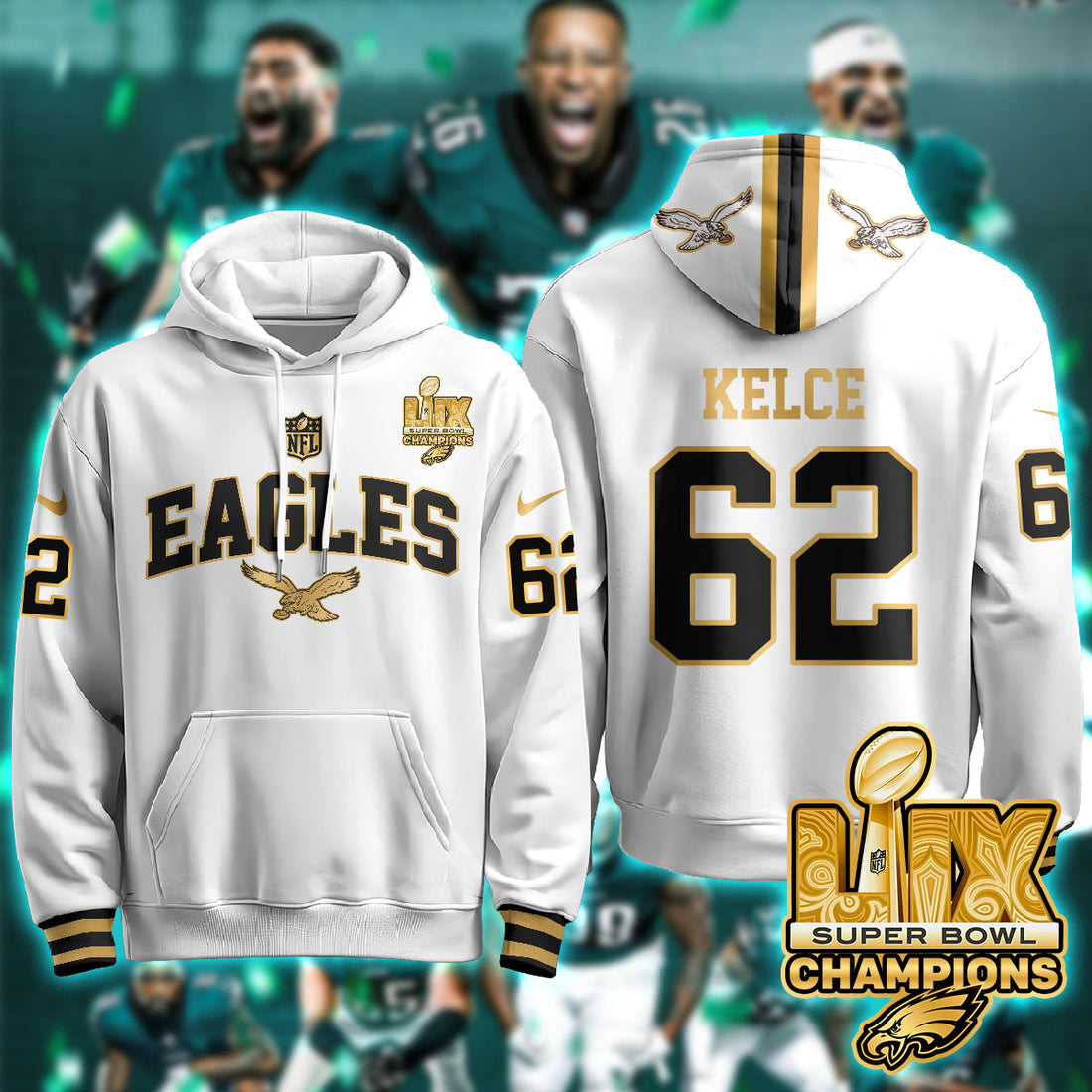 Philadelphia Eagles Kelce 62 Super Bowl LIX Champions Gold White Gold Hoodie