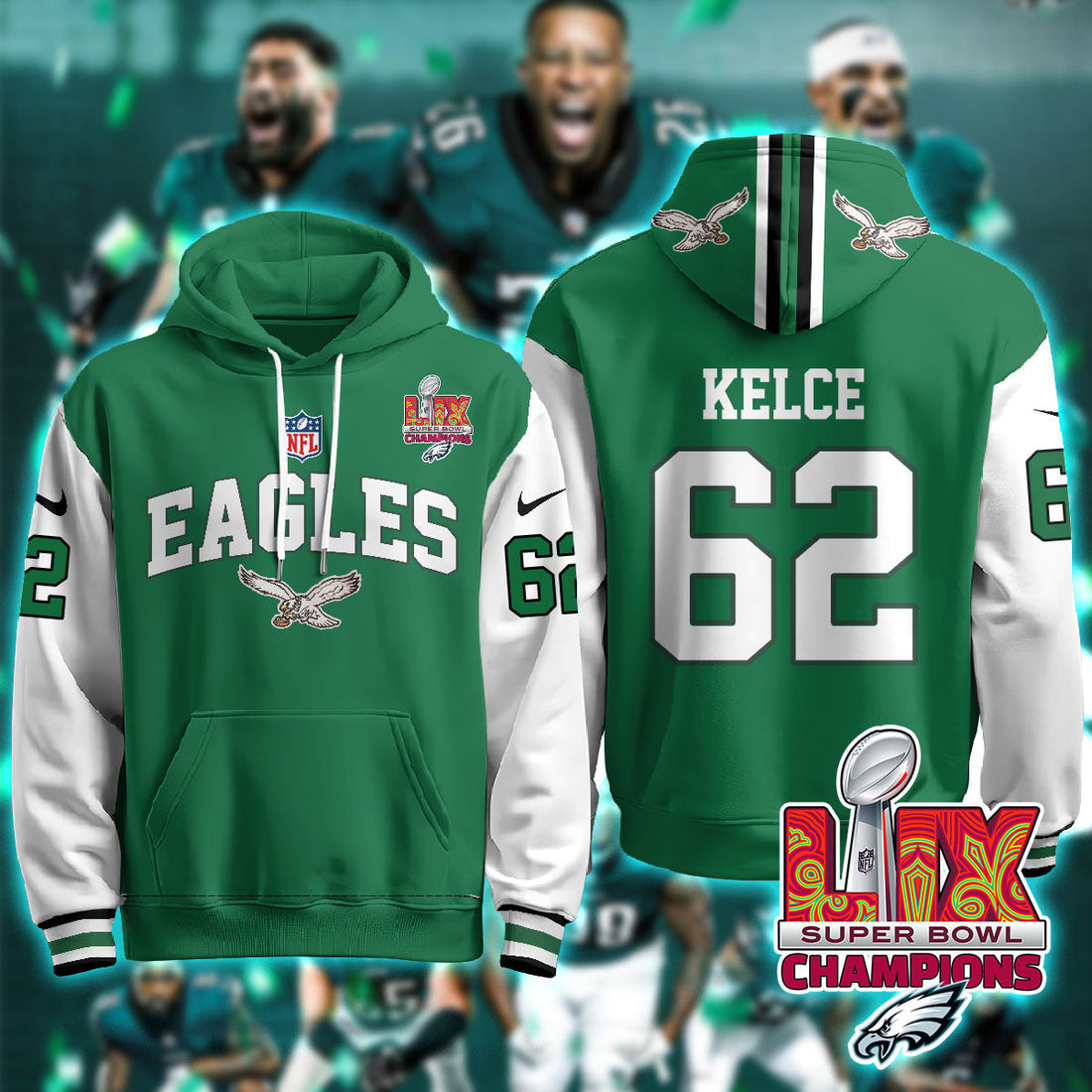 Philadelphia Eagles Kelce 62 Super Bowl LIX Champions Green Alternate Hoodie