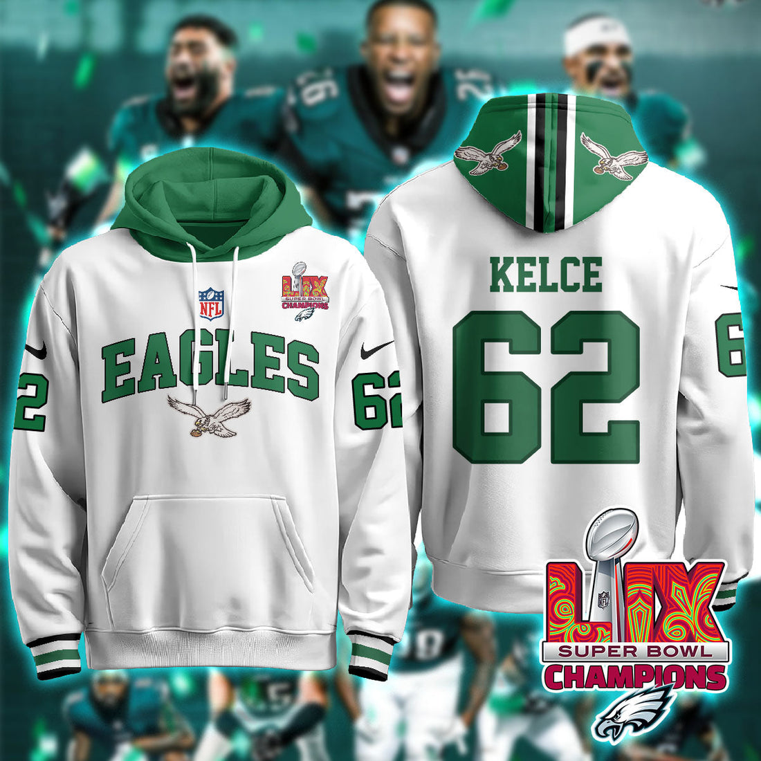 Philadelphia Eagles Kelce 62 Super Bowl LIX Champions White Hoodie