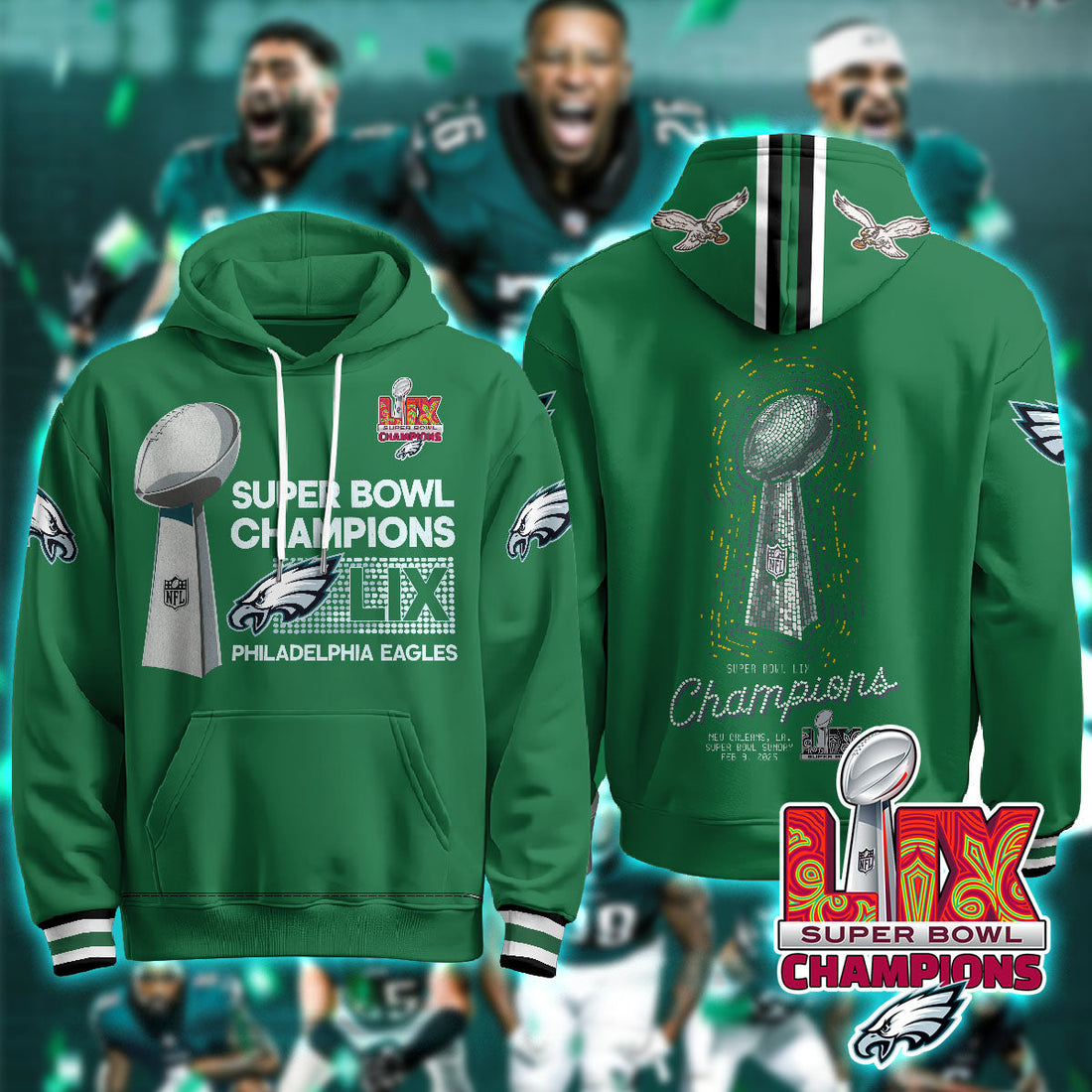 Philadelphia Eagles NFL Super Bowl LIX Champions Green Hoodie