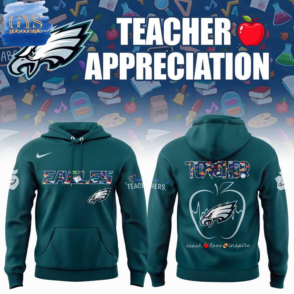 Philadelphia Eagles TEACHER Appreciation 2025 Limited Edition Hoodie Premium Merchandise