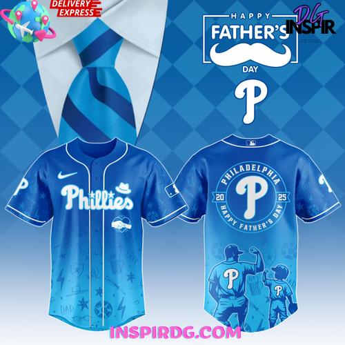 Philadelphia Phillies Happy Fathers Day 2025 Special Jersey