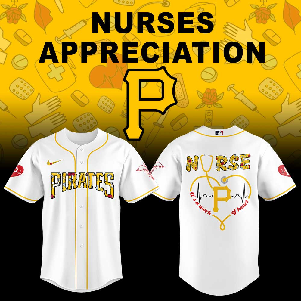 Pittsburgh Pirates Nurses Appreciation Night Jersey Gifts For Baseball Fans