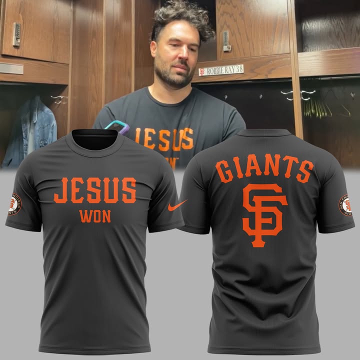 San Francisco Giants x Jesus Won 2025 T-Shirt Baseball Fatherâ€™s Day Gifts