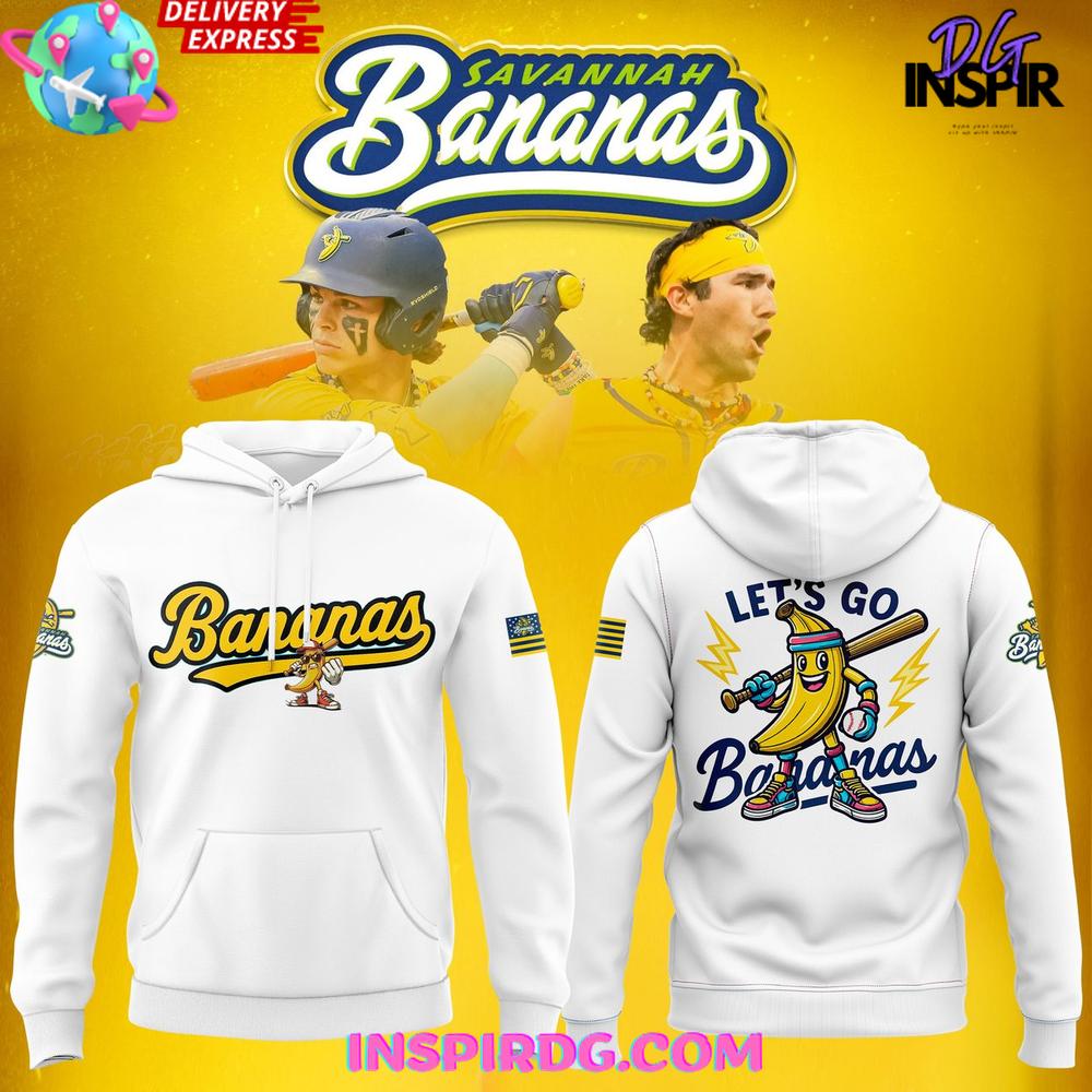 Savannah Bananas Go Bananas Special Hoodie Premium Merchandise