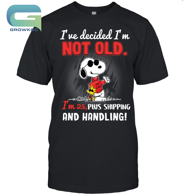 Snoopy Peanuts I've Decided I'm Not Old T-Shirt