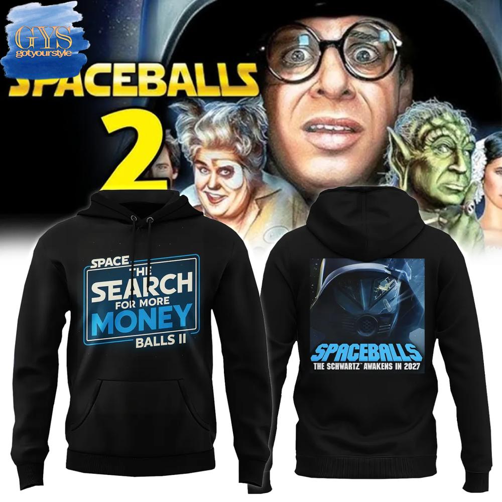 Spaceballs 2 The Schwartz Awakens in 2027 Hoodie Gift For Sport Music Fans