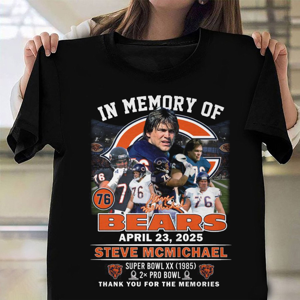 Steve Mcmichael In Memory Of Bears Shirt Thank You For The Memories T-Shirt