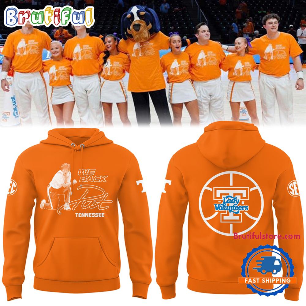Tennessee Volunteers We Back Pat Lady Vols Basketball Limited Edition 2025 Hoodie