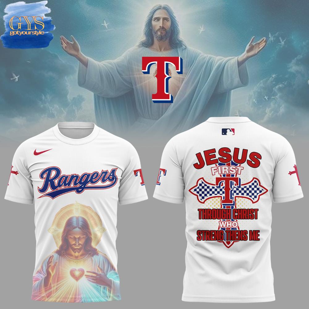Texas Rangers Jesus First Limited Edition T-Shirt Gift For Sport Music Fans